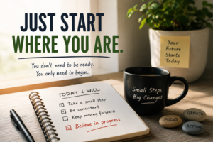 start. where you want